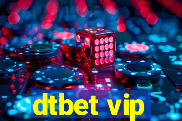 dtbet vip